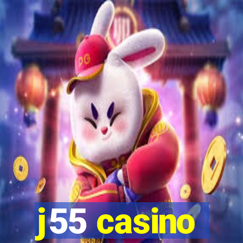 j55 casino